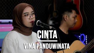 CINTA - VINA PANDUWINATA (LIVE COVER INDAH YASTAMI)