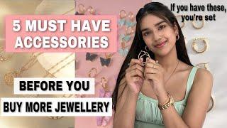 5 Must Have ACCESSORIES For Every Girl | 5 Types of Accessories Every Girl Needs | Closet Essentials