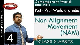 Non Alignment Movement (NAM) | Post - War World and India | Social Science | Class 10