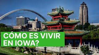 Cómo es vivir en Iowa, Estados Unidos 2020