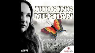 Judging Meghan Podcast