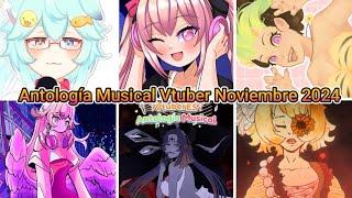 Antología musical VTUBER ES️ Noviembre 2024