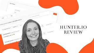 Hunter.io Review - How to send emails to the right people using this email finder