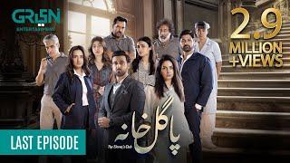 Pagal Khana Last Episode 64 | Saba Qamar | Sami Khan | Sonia Mishal | Momal Sheikh | Green TV