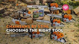 CHAINSAWS BY STIHL. CHOOSING THE RIGHT TOOL.