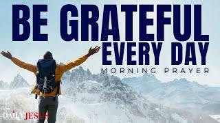 ALWAYS GIVE GOD THANKS IN EVERYTHING (Morning Devotional And Prayer)