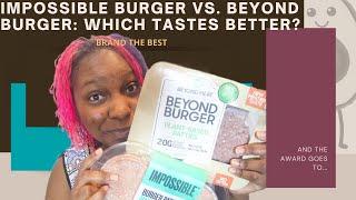 Impossible Burger Vs  Beyond Burger: Which Tastes Better?