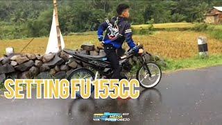 SETTING FU PORTING HARIAN 155 CC PALING GANAS