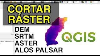 Cortar Ráster en QGis - Extracción por Máscara con polígono