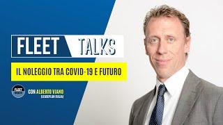 Fleet Talks ep.5  | Alberto Viano (LeasePlan) - Il noleggio tra Covid-19 e futuro