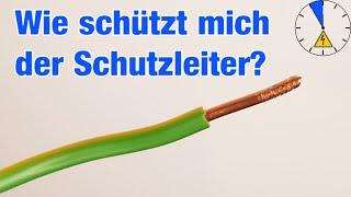 Wie schützt der Schutzleiter mich?