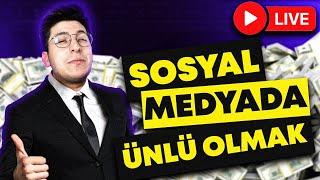 TÜM SIRLARIYLA! Sosyal Medyada Nasıl Ünlü Olunur?