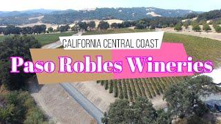 8 WINERIES to explore in Paso Robles Area