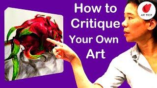 Ways You Can Self-Critique for Self-Taught & Beginner Artists