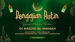 LIVE PENGAJIAN RUTIN SELASA MALAM RABU || DI MASJID AL-HIKMAH