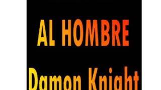 Mi cuento favorito Para servir al hombre de Damon Knight (con loquendo)