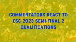 Eurovision 2023 - Commentator Reactions to Qualifying - Semi-Final 2 - English Subtitles