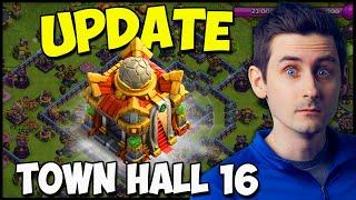 Town Hall 16 is HERE!! UPDATE NEWS