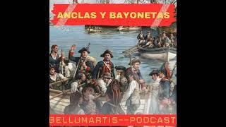 ANCLAS Y BAYONETAS: Hazañas de la Infatería de Marina Española en el Siglo XVIII *Guillermo Nicieza*