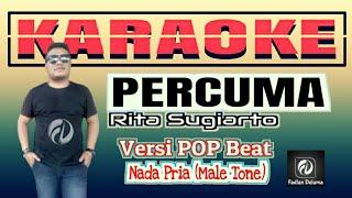 PERCUMA KARAOKE Rita Sugiarto Versi POP Beat - Nada Pria