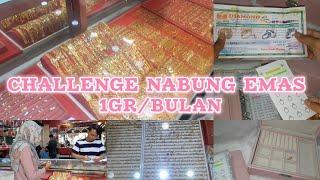 CHALLENGE NABUNG EMAS 1GR/BULAN 