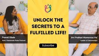 Secrets to successful life and career from Pralhad Dada Wamanrao Pai