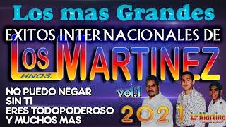 Los Hermanos Martinez de El Salvador - Los Mas Grandes Exitos Internacionales 2021 vol.1