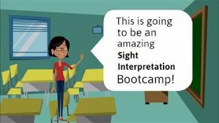 Sight Interpretation Bootcamp