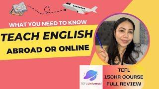 TEACH ENGLISH I TEFL UNIVERSAL REVIEW I 150HR COURSE