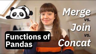 Pandas functions: merge vs. join vs. concat