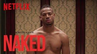 NAKED | Teaser [HD] | Netflix