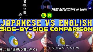Pokemon: Hisuian Snow: Ep 2 - Fiery Reflections in Snow ️ - Side-by-side Comparison (JPN VS ENG)