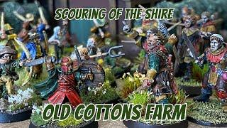 MESBG Narrative Battle Report | Scouring of the Shire - Old Cotton's farm