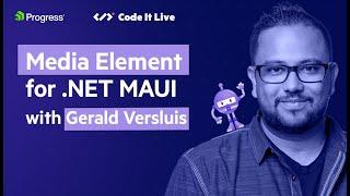 .NET Dev Show: Media Element for  .NET MAUI with Gerald Versluis