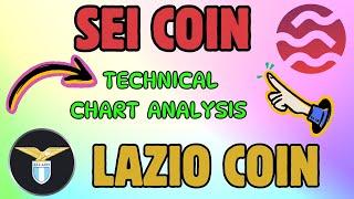 SEI COIN & LAZIO COIN LATEST TECHNICAL CHART MARKET TRENDS EXPLAINED!