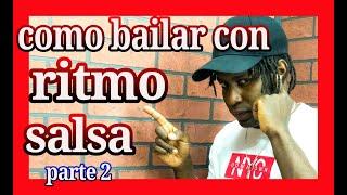 Análisis de la SALSA - Como tener RITMO para Bailar Salsa | parte 2 | Yopi Quintero