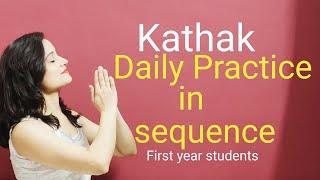 Kathak - Full practice  for first year students || sequence || Everyday Riyaz