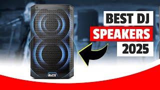 Best DJ Speakers for 2025! Top PA & Party Speakers Review