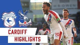 Cardiff City 2-3 Crystal Palace | 2 Minute Highlights