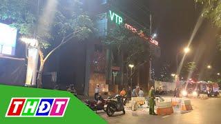 Công an TP.HCM thông tin vụ cháy tòa nhà Vạn Thịnh Phát | THDT