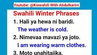 20- Phrases for talking about Winter in Swahili