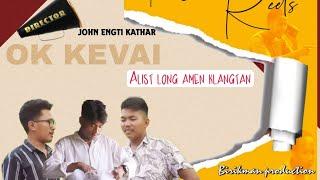 Ok Kevai kenam a list along amen klangtan || BIRIKMAN Production