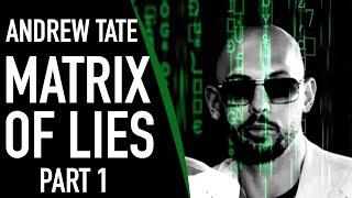 TATE SPEECH - Matrix of Lies Part 1 (YT Edit)