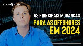 As principais MUDANÇAS no MUNDO DAS OFFSHORES para 2024