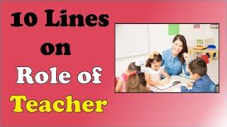 10 Lines on Role of Teacher in English