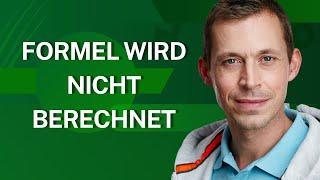 Excel-Problem: Formel wird nicht berechnet (Tutorial)