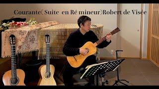 Courante - Suite  en Ré mineur Robert de Visée  Baroque Guitar  Junichi Mori  クーラント R.de.ヴィゼー