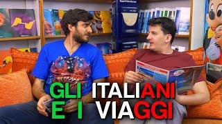 GLI ITALIANI E I VIAGGI