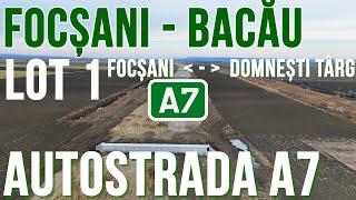 AUTOSTRADA A7 Focsani - Bacau | lot 1 Focșani Nord - Domnești Târg 35.6 km | Stadiu lucrari 07.02.24