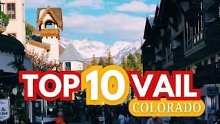 Best Things To Do In VAIL Colorado (OUR TOP 10)